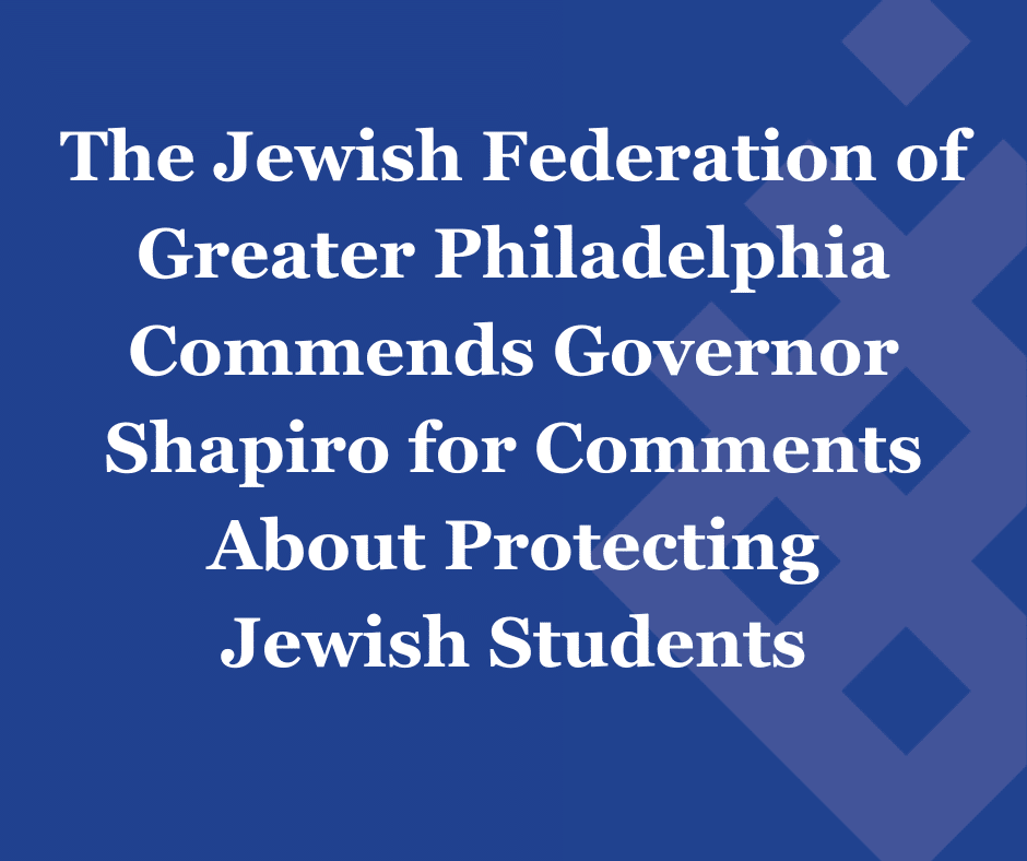 The Jewish Federation Of Greater Philadelphia Commends Governor Shapiro ...